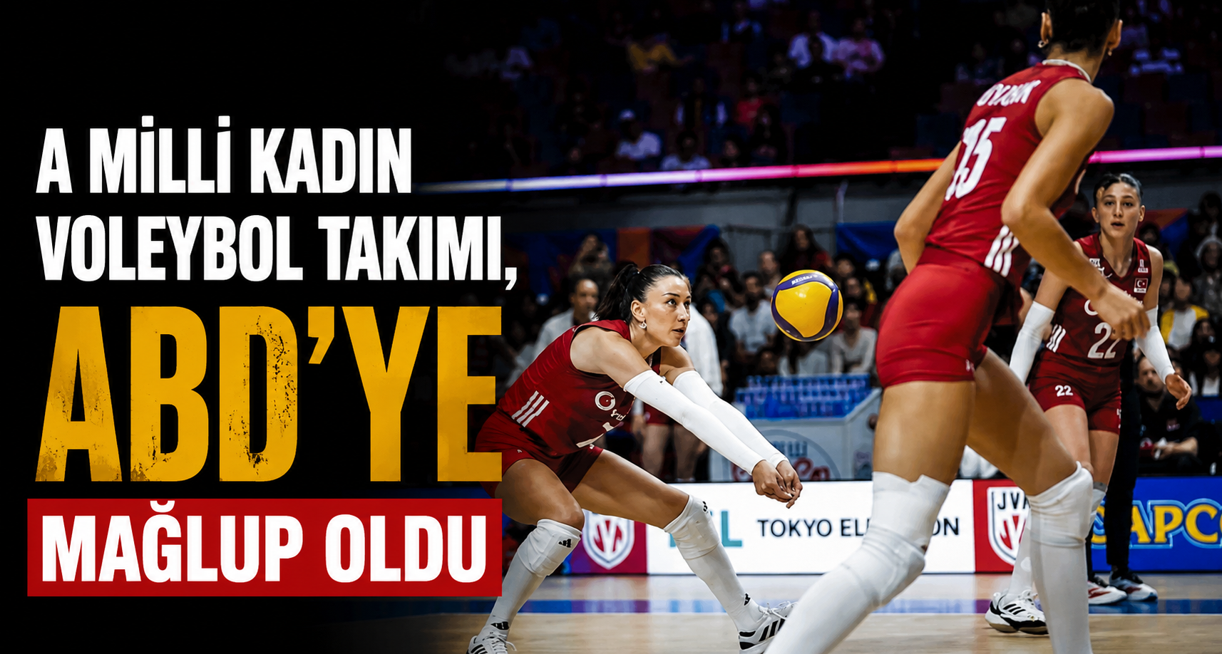A Milli Kadın Voleybol Takımı, ABD’ye mağlup oldu