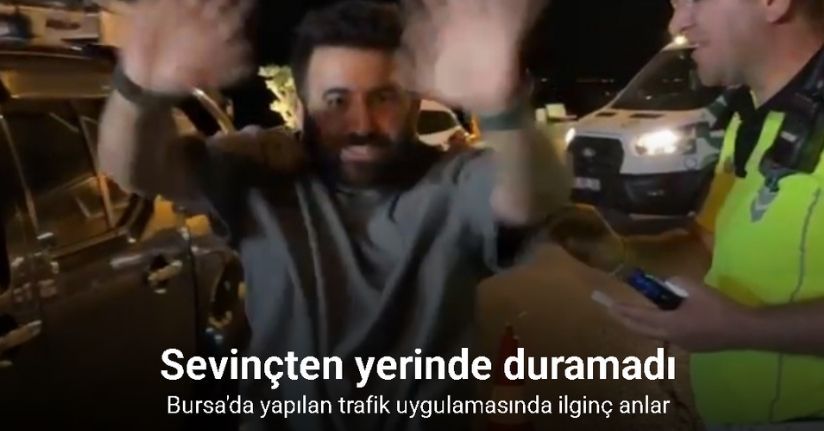 Alkol çıkmayınca sevinçten yerinde duramadı