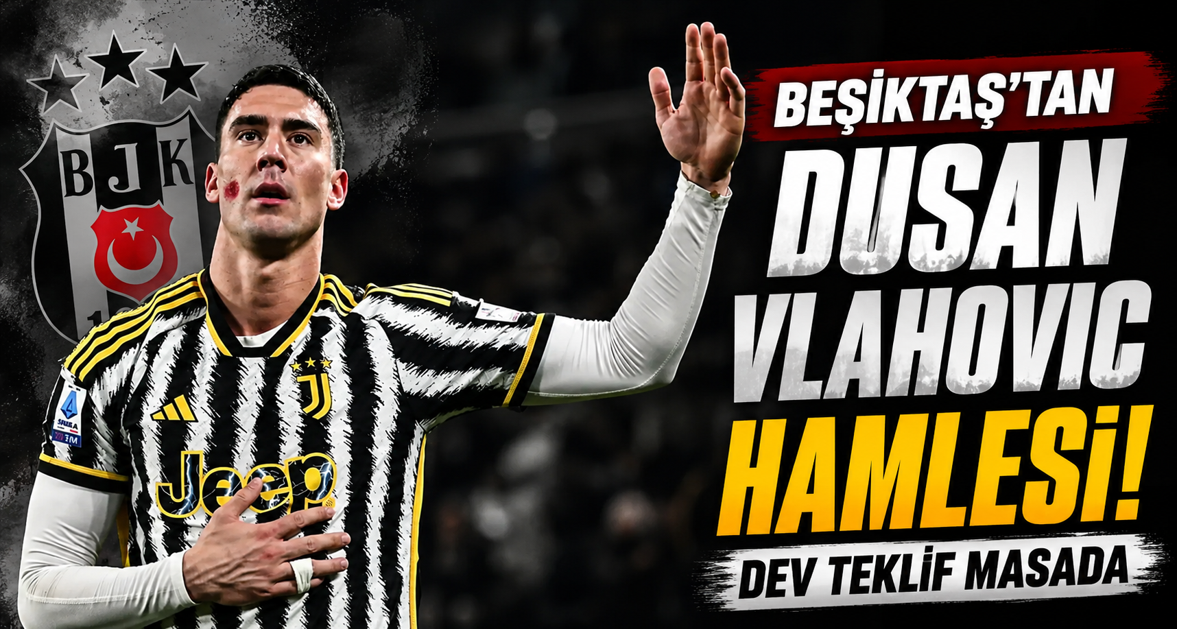 Beşiktaş'tan Dusan Vlahovic hamlesi iddiası! Dev teklif masada