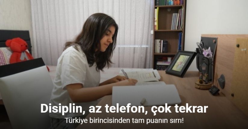 Türkiye birincisinden tam puanın sırrı: Disiplin, az telefon, çok tekrar
