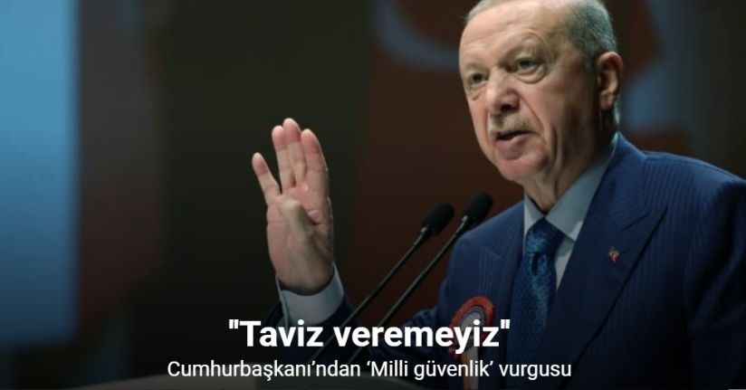 Cumhurbaşkanı Erdoğan: 
