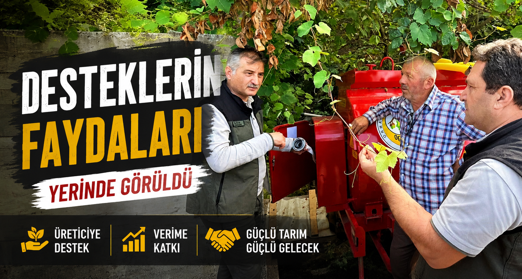 Desteklerin faydaları yerinde görüldü