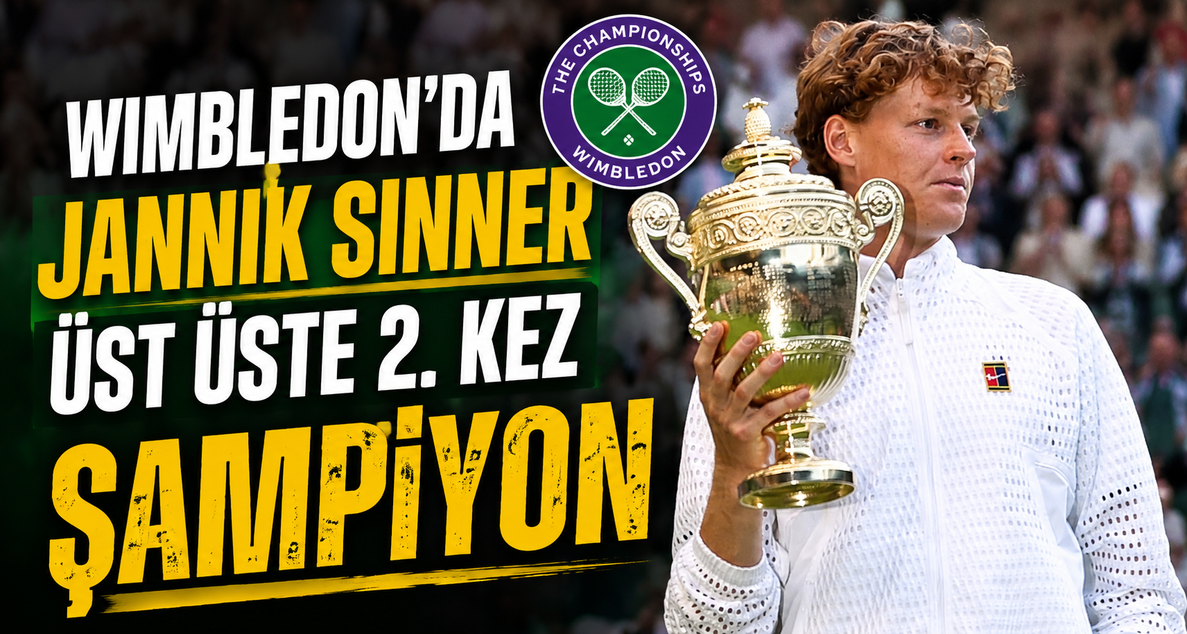 Wimbledon’da Jannik Sinner üst üste 2. kez şampiyon