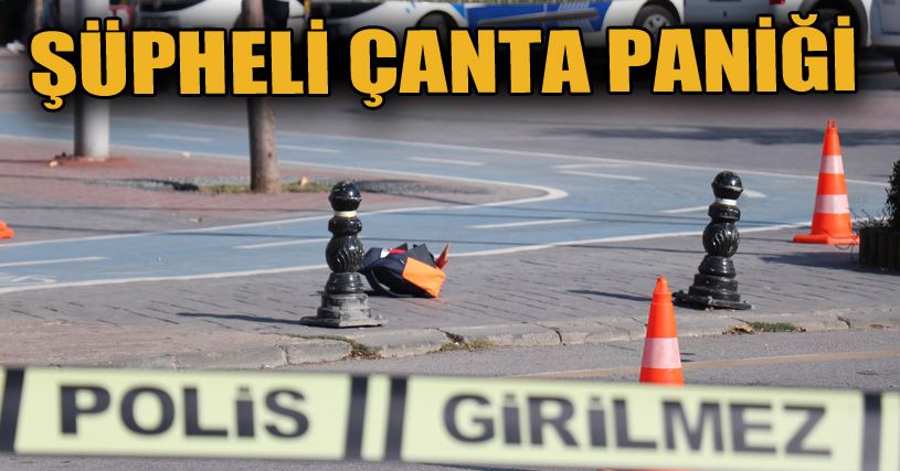 Şüpheli çanta paniği