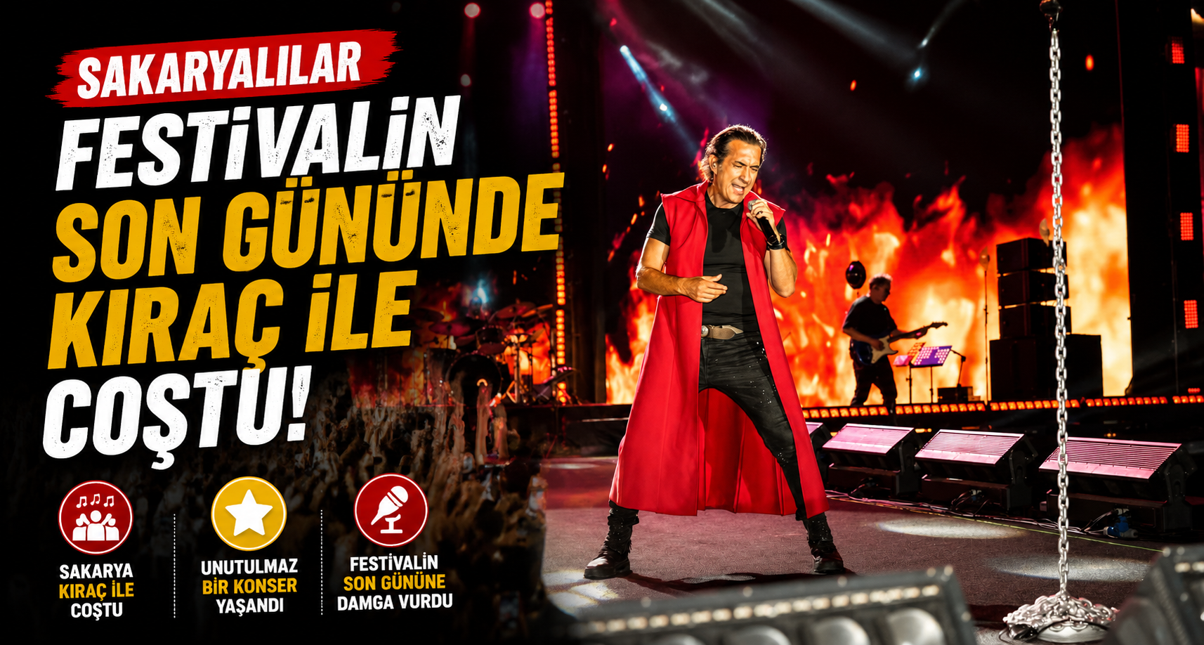 Sakaryalılar festivalin son gününde Kıraç ile coştu