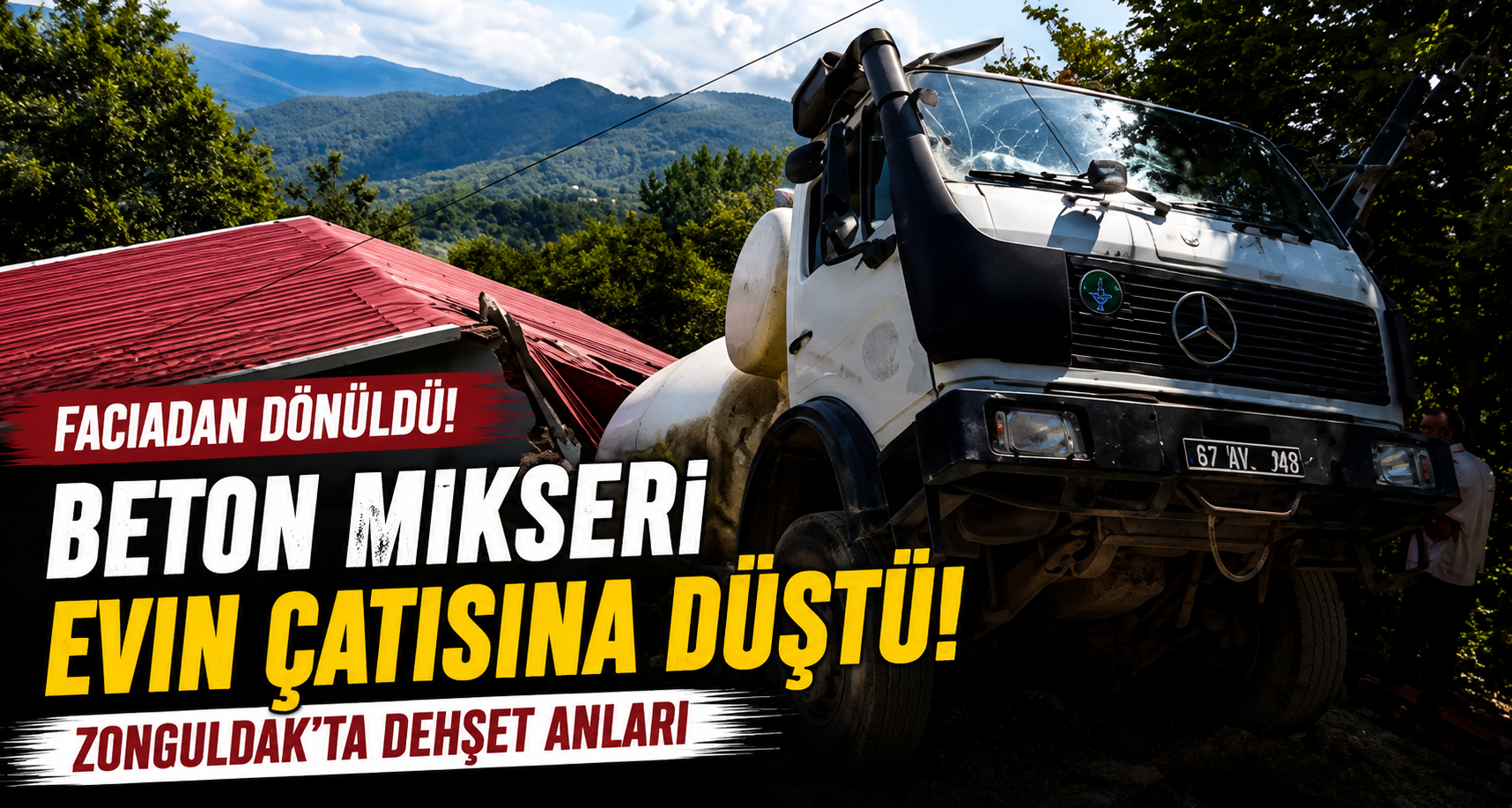 Beton mikseri evin çatısına düştü: Faciadan dönüldü