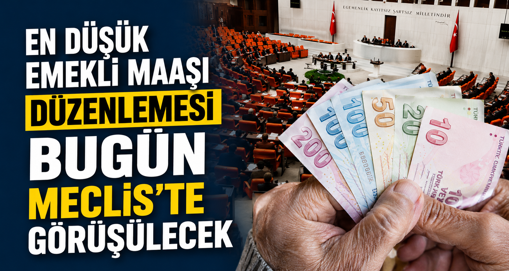 En düşük emekli maaşı düzenlemesi bugün Meclis'te görüşülecek