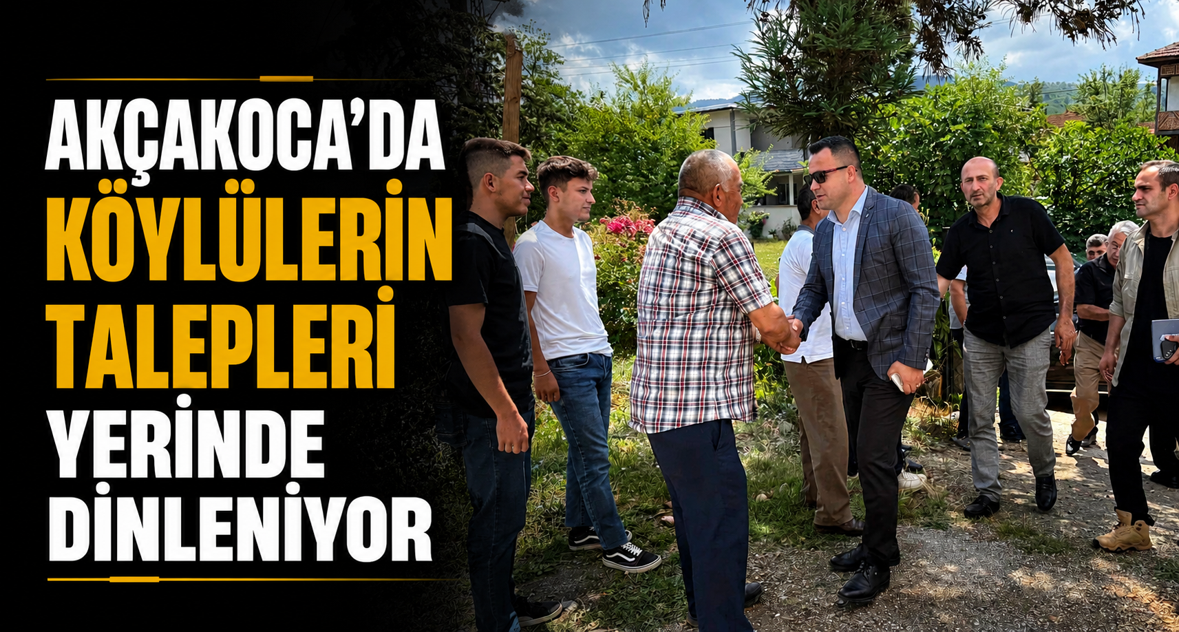 Akçakoca'da köylülerin talepleri yerinde dinleniyor