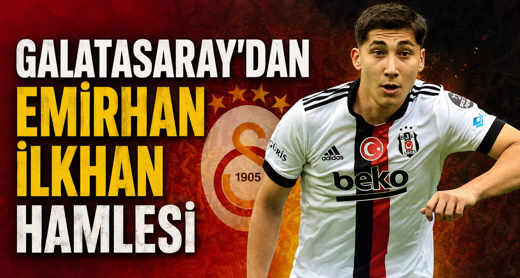 Galatasaray'dan Emirhan İlkhan hamlesi