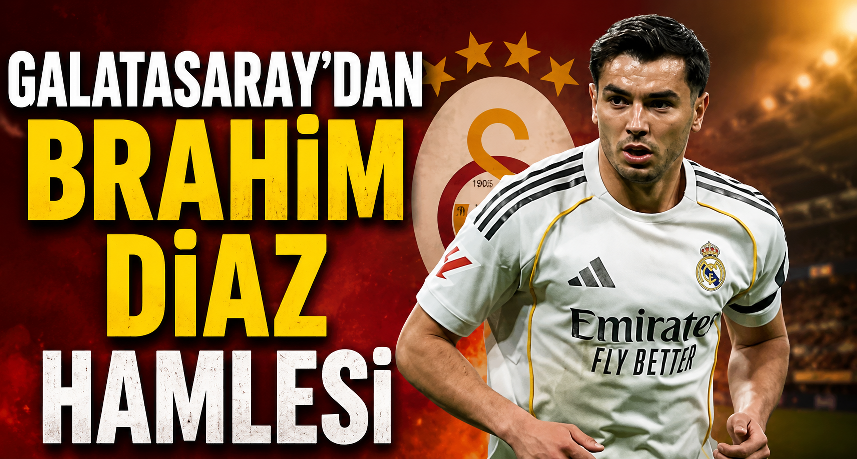 Galatasaray'dan Brahim Diaz hamlesi
