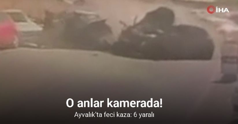 Ayvalık’ta feci kaza: 6 yaralı
