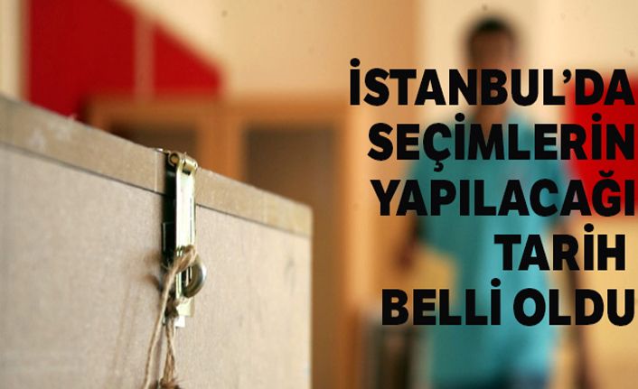 İstanbul'da seçimler 23 Haziran'da yapılacak