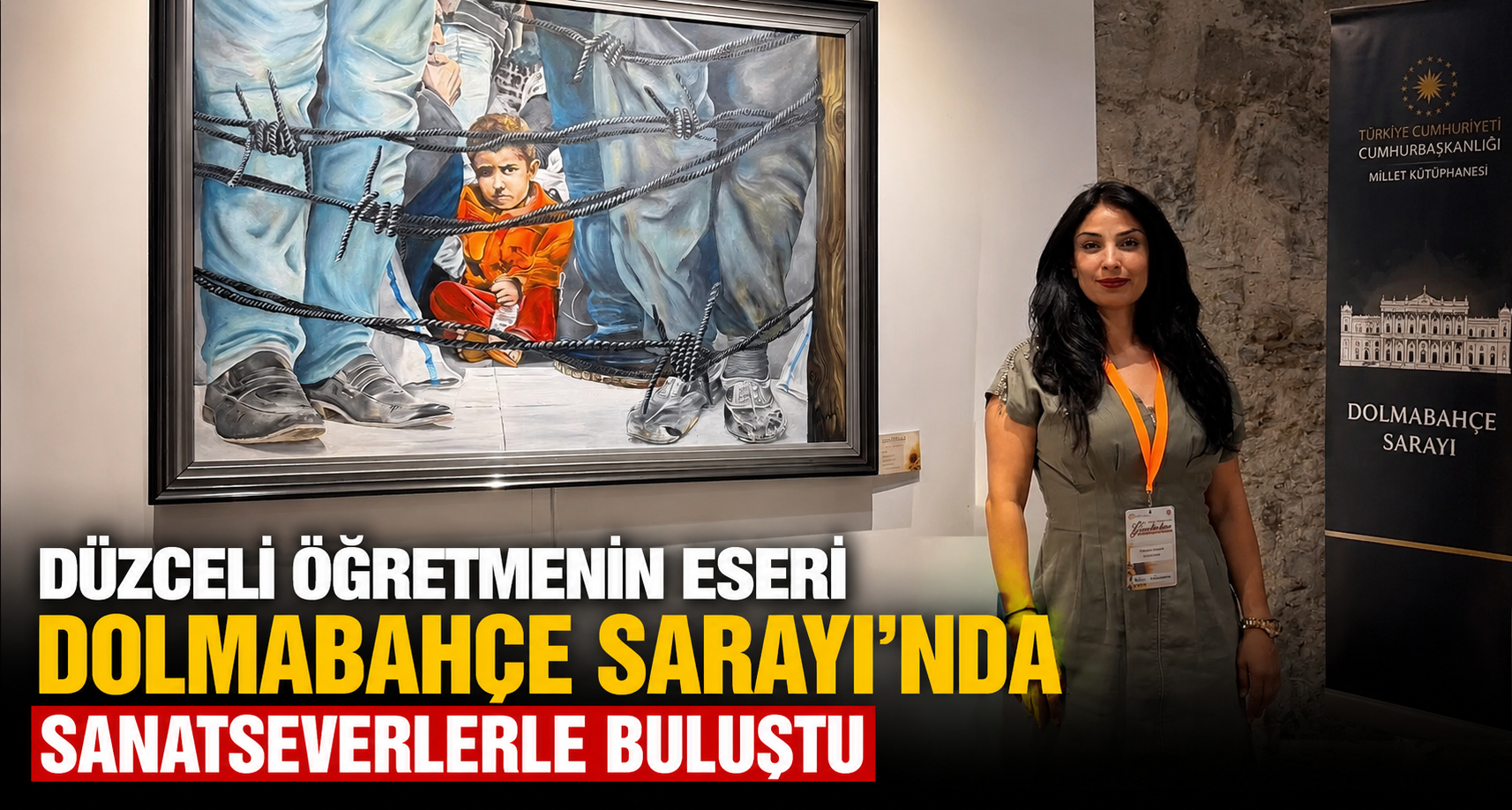 Düzceli Öğretmenin Eseri Dolmabahçe Sarayı’nda Sanatseverlerle Buluştu