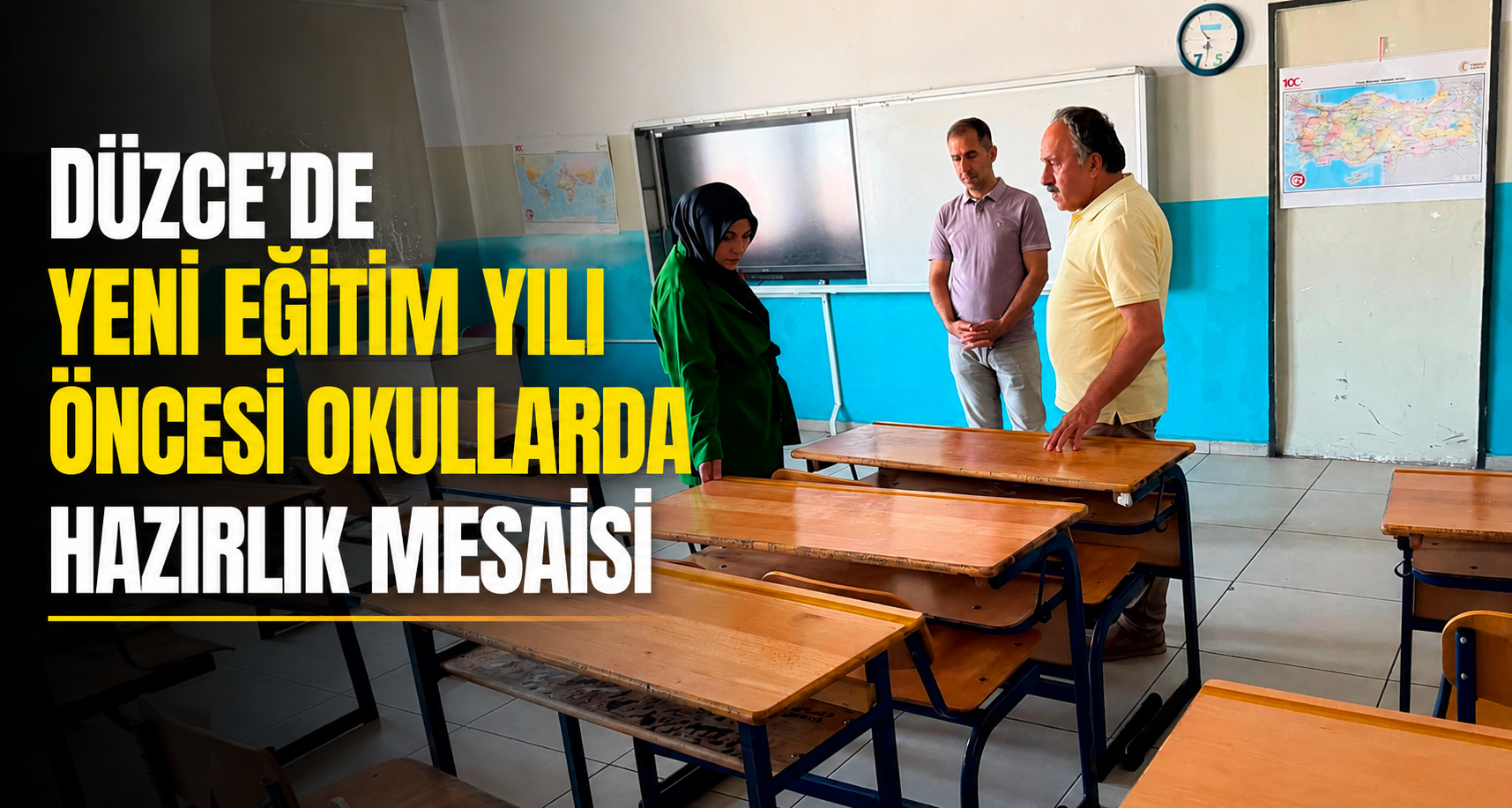 Düzce’de Yeni Eğitim Yılı Öncesi Okullarda Hazırlık Mesaisi