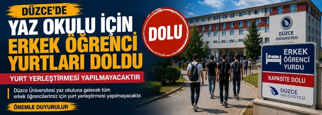 Düzce'de yaz okulu için erkek öğrenci yurtları doldu