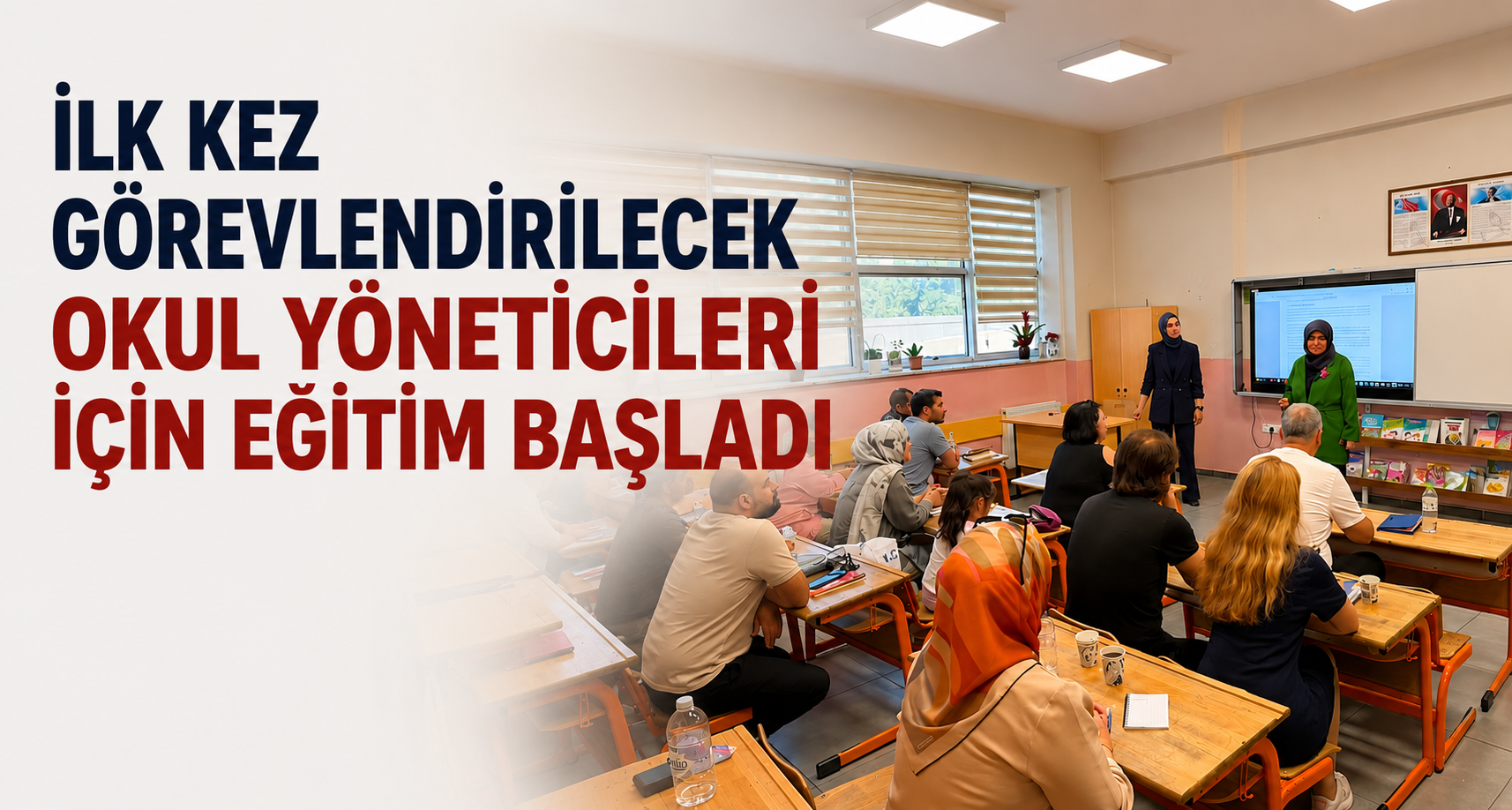 İlk Kez Görevlendirilecek Okul Yöneticileri İçin Eğitim Başladı