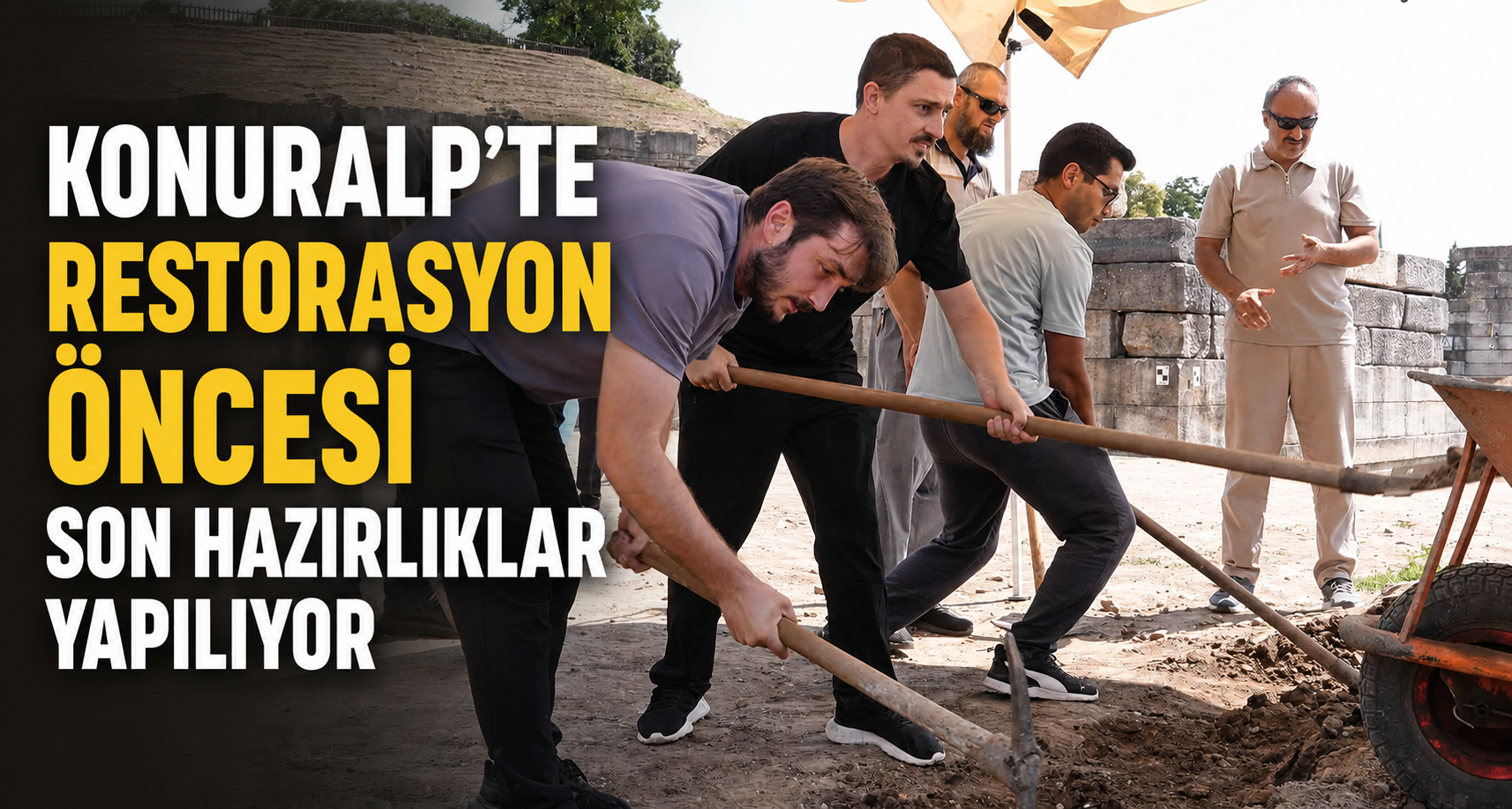 Konuralp ‘te restorasyon öncesi son hazırlıklar yapılıyor