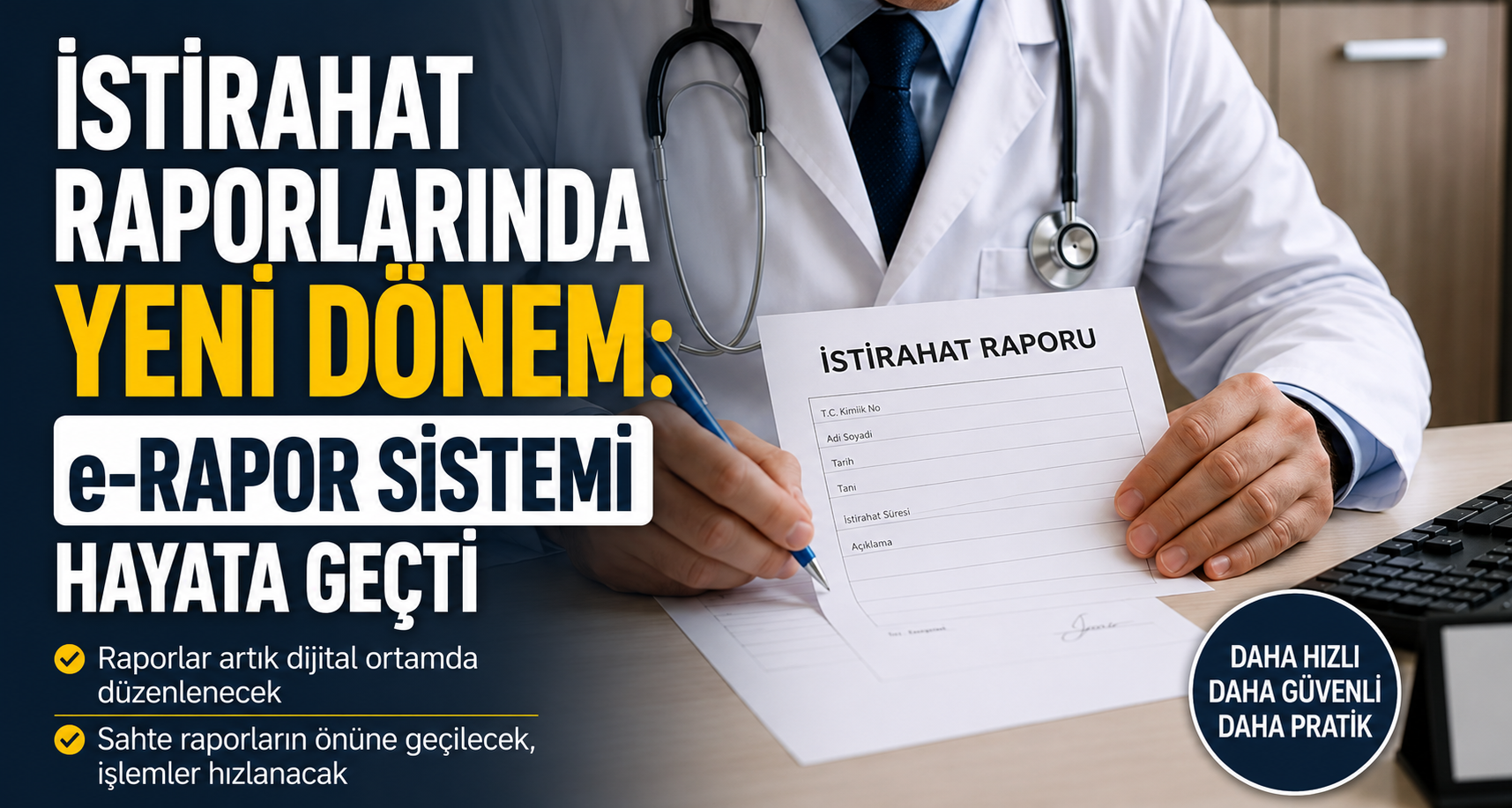 İstirahat Raporlarında Yeni Dönem: e-Rapor Sistemi Hayata Geçti