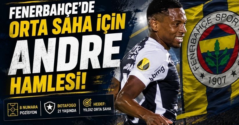 Fenerbahçe’de orta saha için Andre hamlesi
