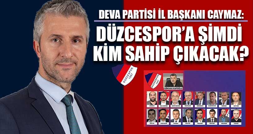 Düzcespor’a Şimdi Kim Sahip Çıkacak?