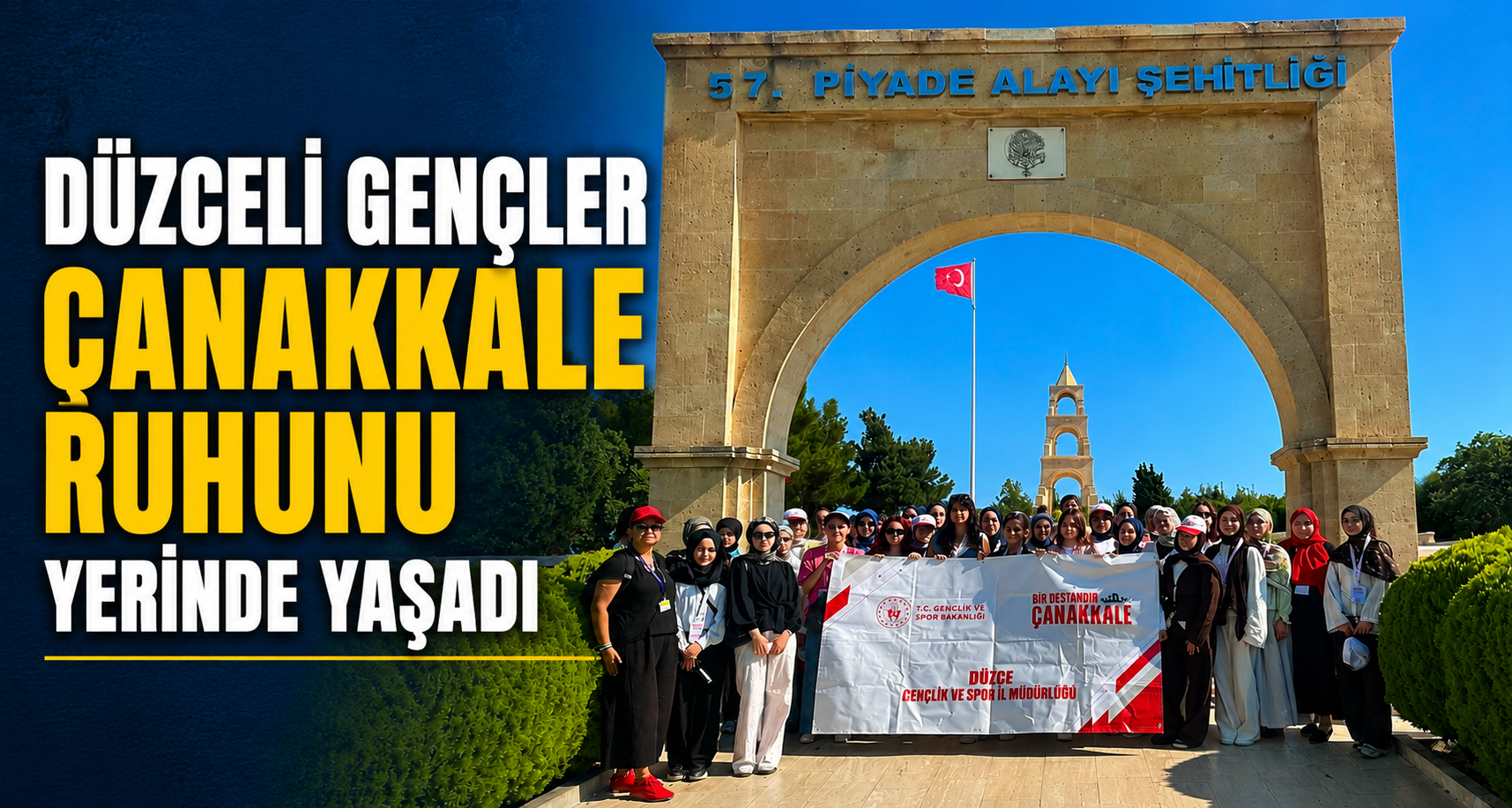 Düzceli gençler Çanakkale ruhunu yerinde yaşadı