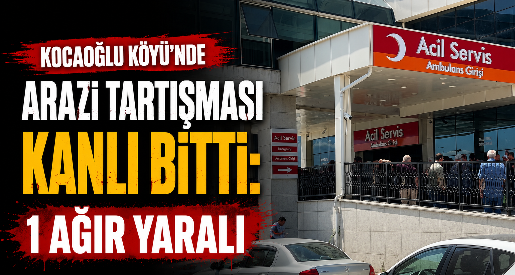 Kocaoğlu Köyü'nde Arazi Tartışması Kanlı Bitti: 1 Ağır Yaralı