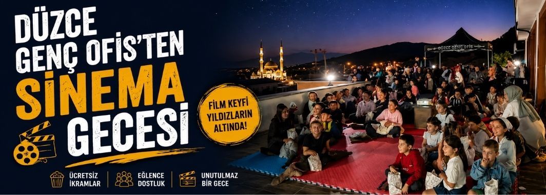 Düzce Genç Ofis'ten sinema gecesi