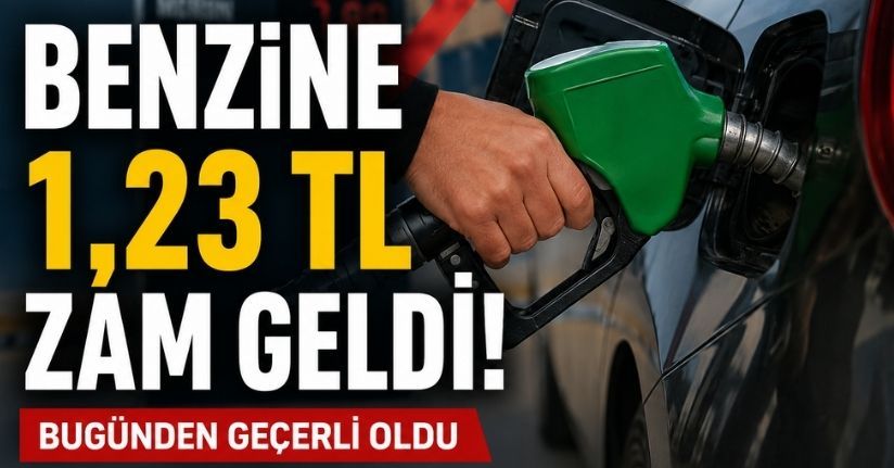 Benzine 1,23 TL Zam Geldi