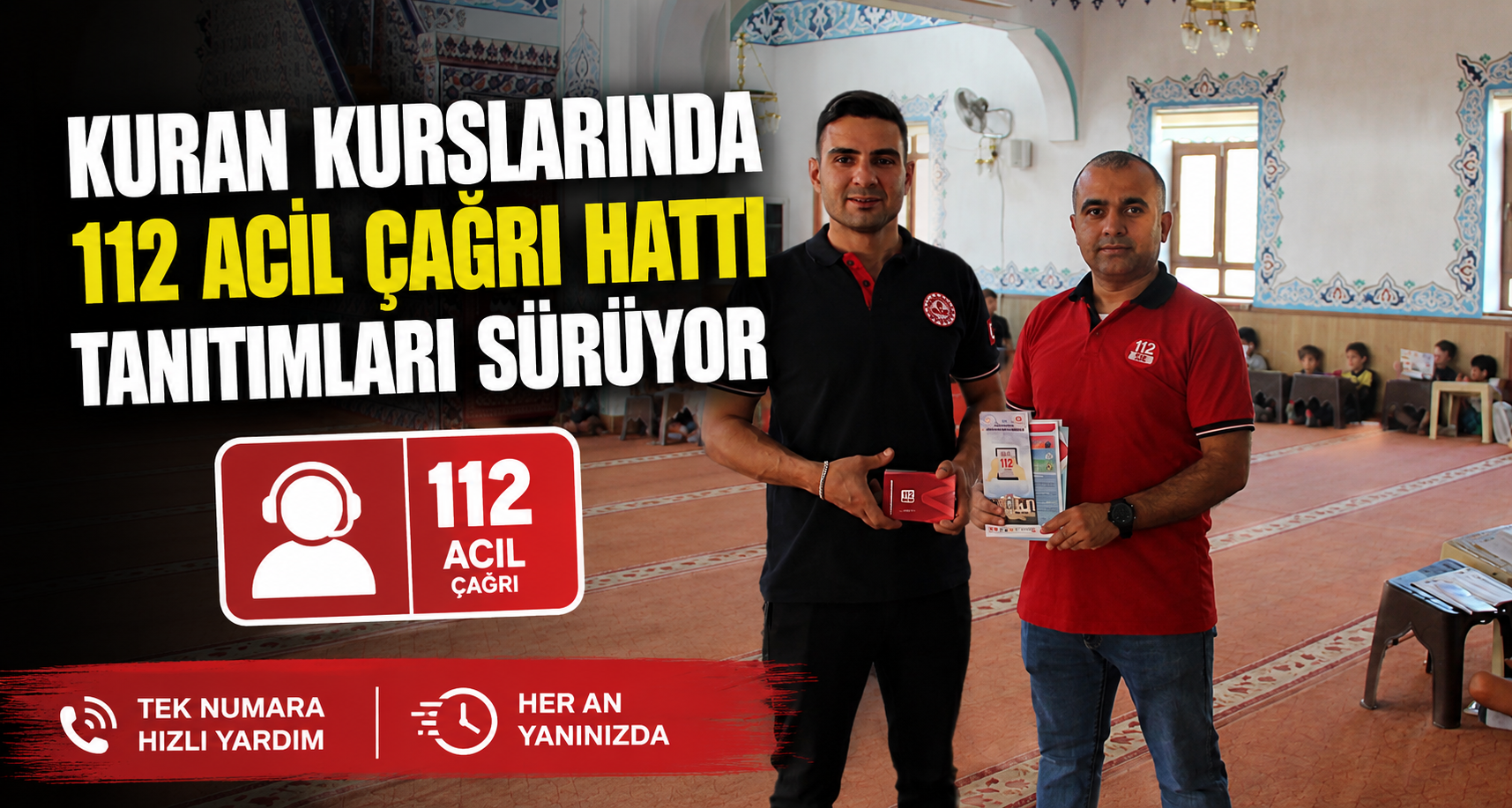Kuran kurslarında 112 Acil çağrı hattı tanıtımları sürüyor