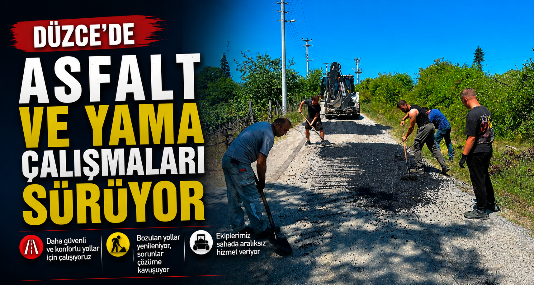 Düzce'de asfalt ve yama çalışmaları sürüyor