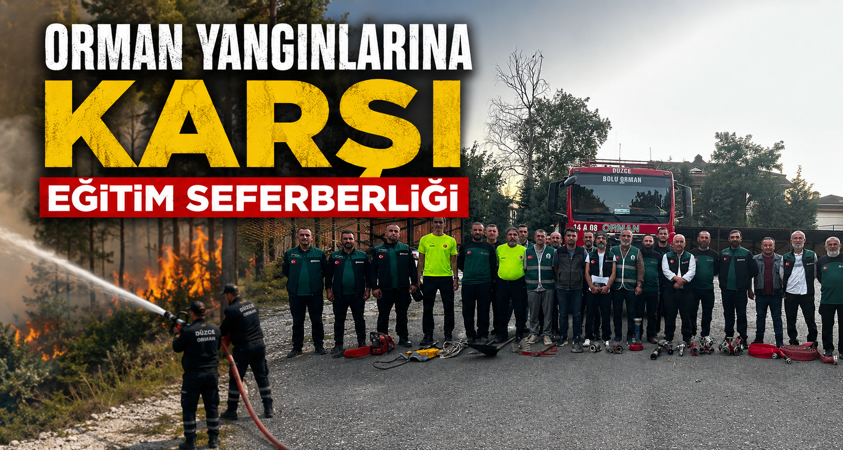 Orman yangınlarına karşı eğitim seferberliği