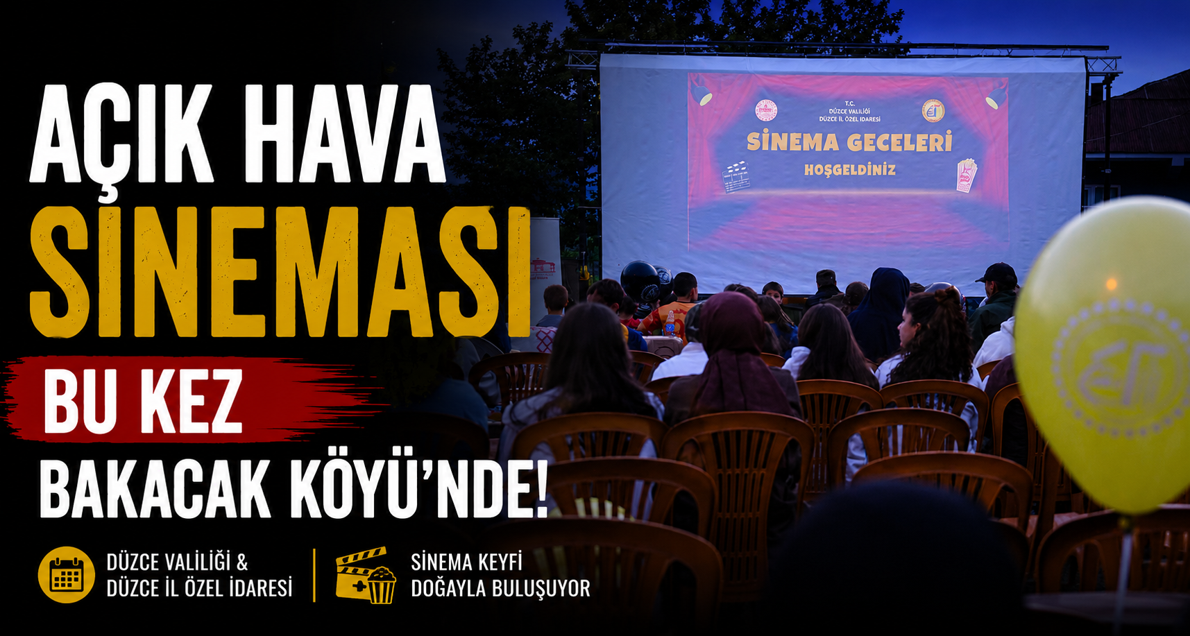 Açık hava sineması bu kez Bakacak köyünde