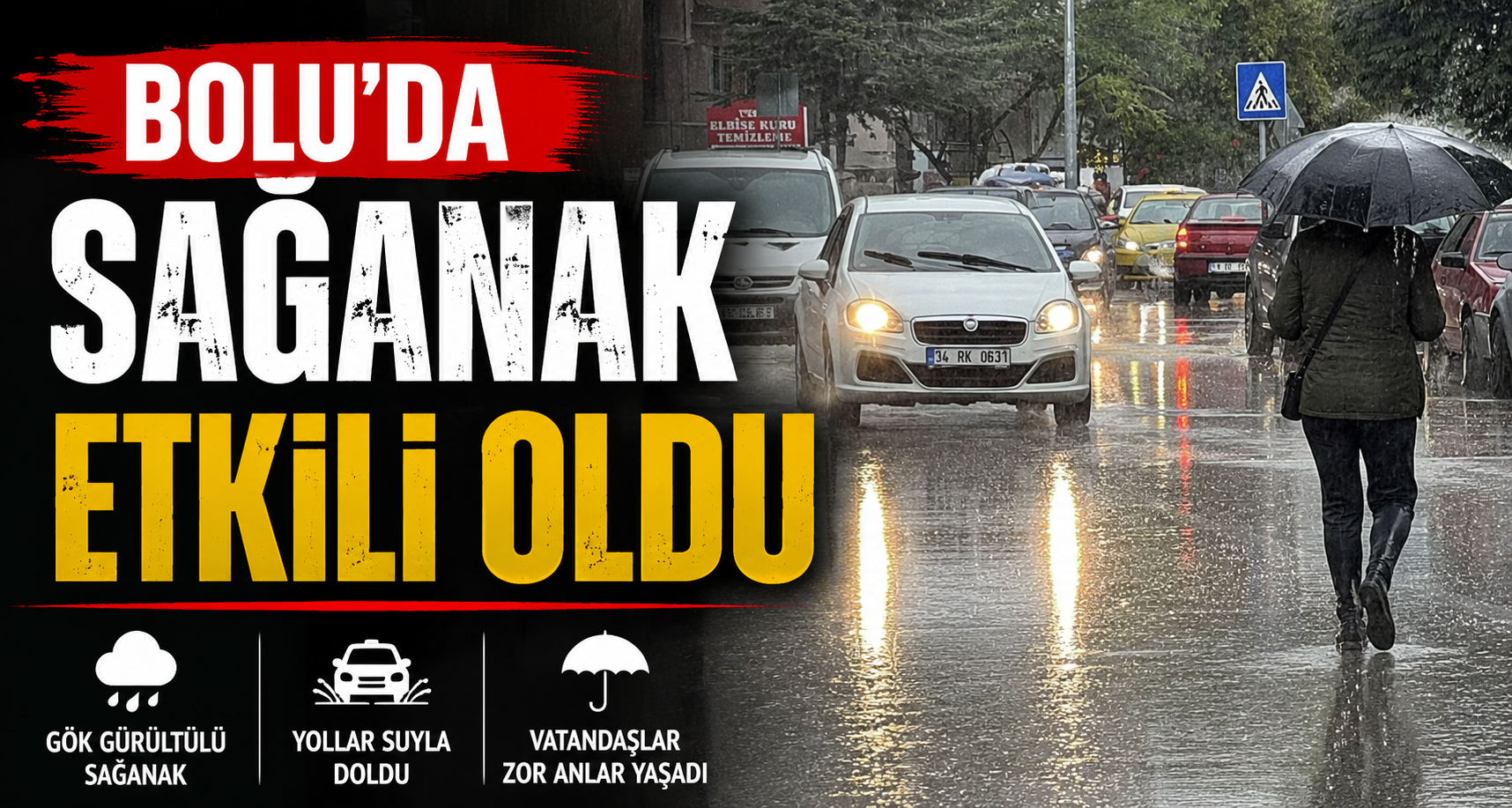 Bolu’da sağanak etkili oldu