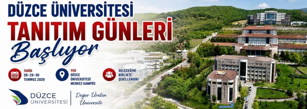 Düzce Üniversitesi Tanıtım Günleri Başlıyor