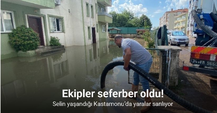 Selin yaşandığı Kastamonu’da yaralar sarılıyor
