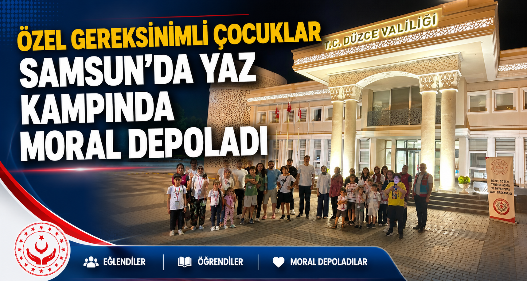 Özel Gereksinimli Çocuklar Samsun'da Yaz Kampında Moral Depoladı