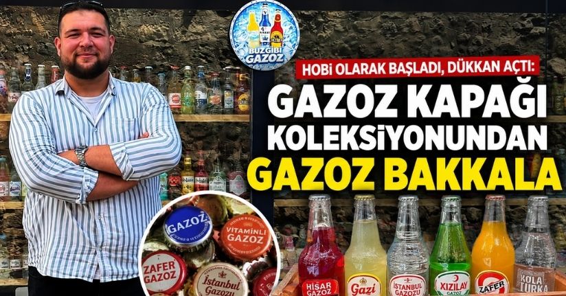 Hobi olarak başladı, dükkan açtı: Gazoz kapağı koleksiyonundan gazoz bakkala