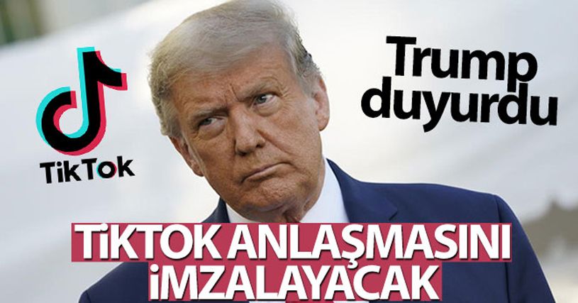 Trump, TikTok anlaşmasını imzalayacağını açıkladı