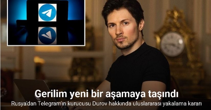 Rusya'dan Telegram'ın kurucusu Durov hakkında uluslararası yakalama kararı