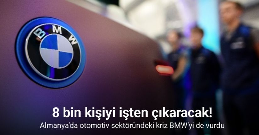 Almanya'da otomotiv sektöründeki kriz BMW'yi de vurdu
