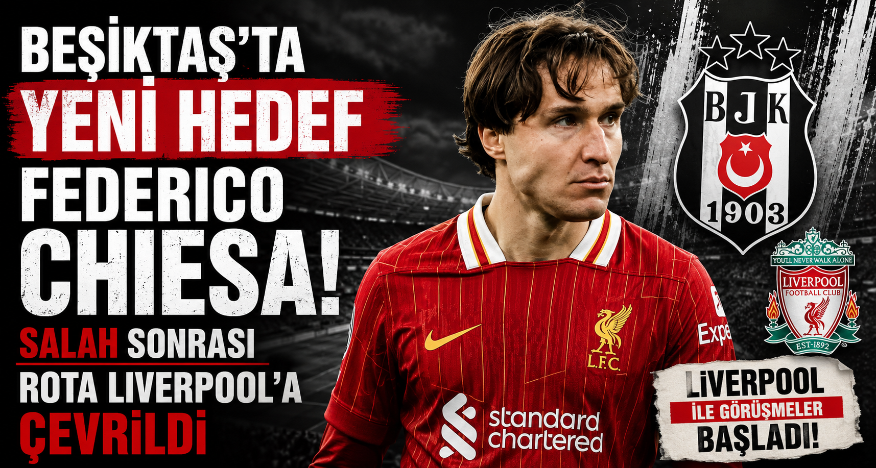 Beşiktaş'ta yeni hedef Federico Chiesa! Salah sonrası rota Liverpool'a çevrildi