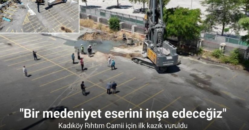 Kadıköy Rıhtım Camii için ilk kazık vuruldu
