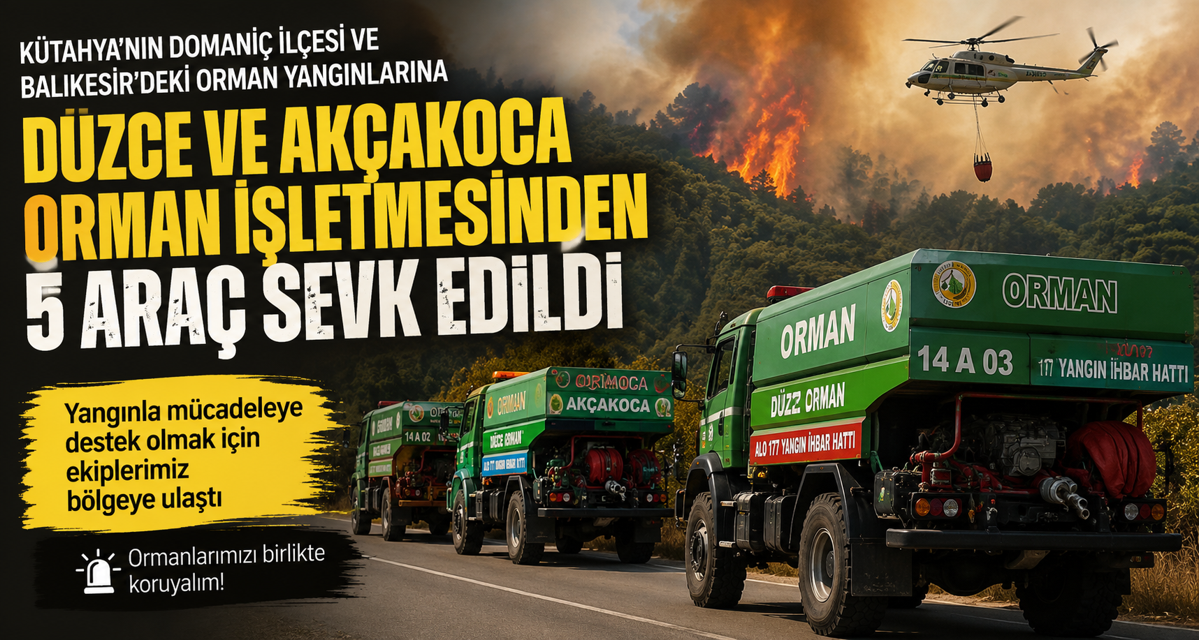 Düzce ve Akçakoca Orman İşletmesi Ekipleri Yangın Bölgesine Sevk Edildi