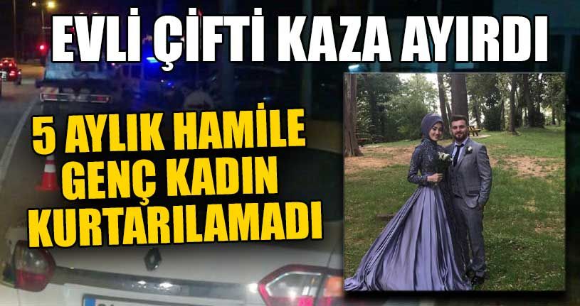 Evli Çifti Kaza Ayırdı