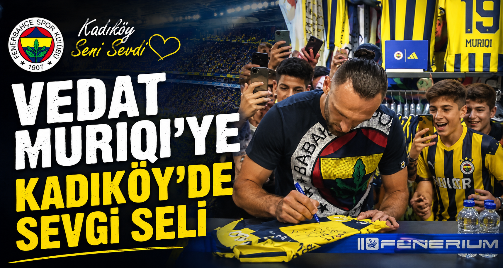 Vedat Muriqi’ye Kadıköy’de sevgi seli