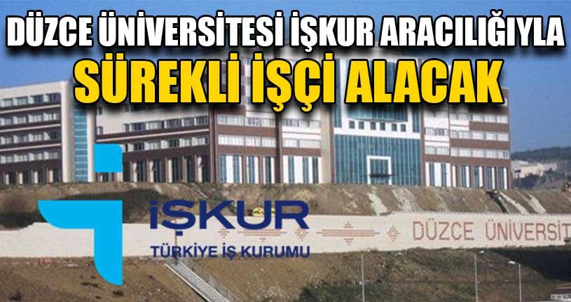 Düzce Üniversitesi Sürekli İşçi Alacak