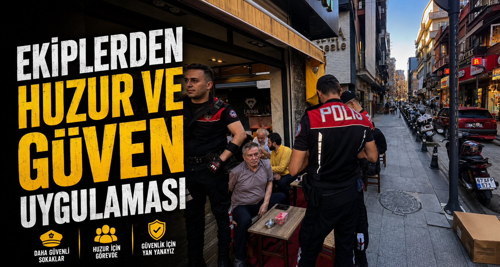 Ekiplerden huzur ve güven uygulaması