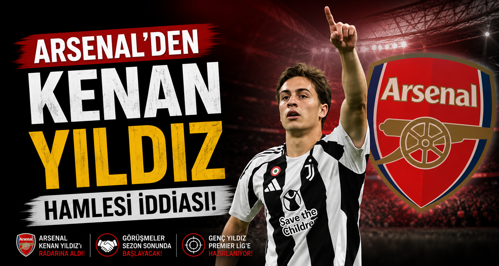 Arsenal'den Kenan Yıldız Hamlesi İddiası