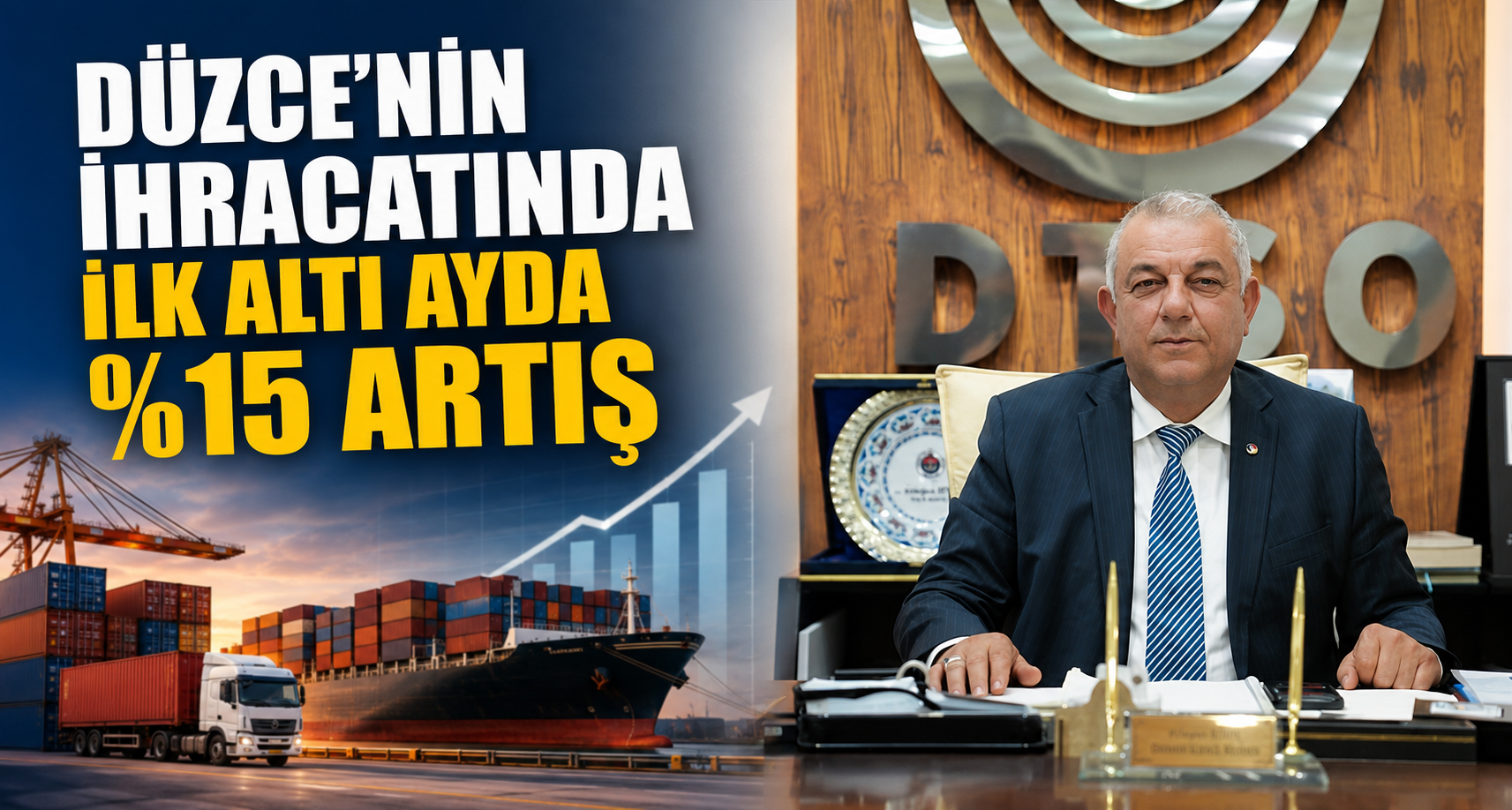 Düzce'nin ihracatında ilk altı ayda yüzde 15 artış