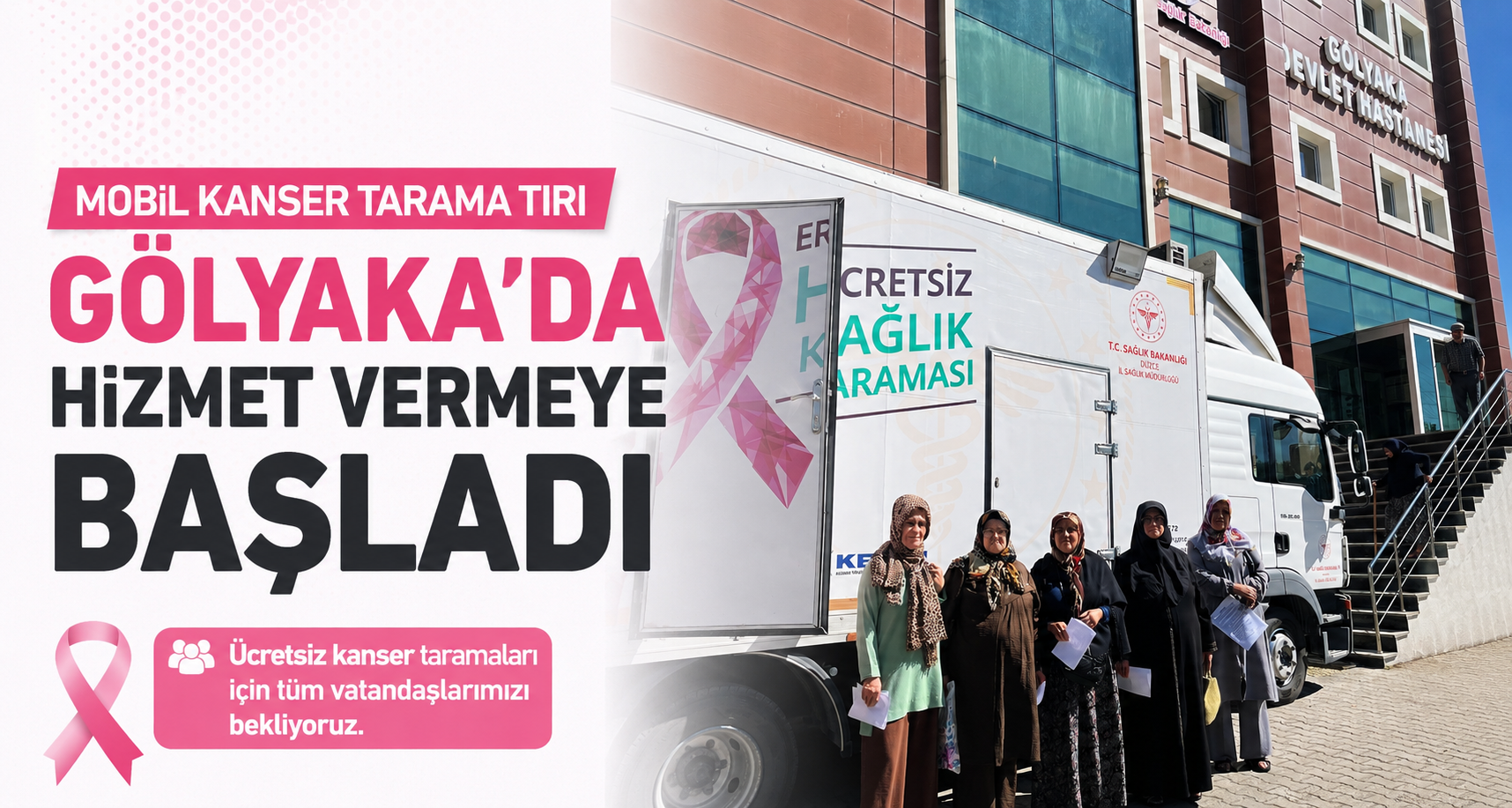 Mobil Kanser Tarama Tırı Gölyaka'da hizmet vermeye başladı